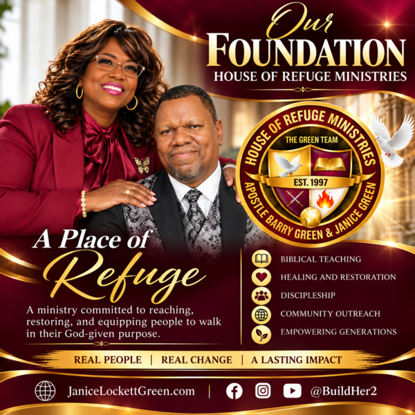 Our Foundation: House of Refuge Ministries with Barry and Janice Green